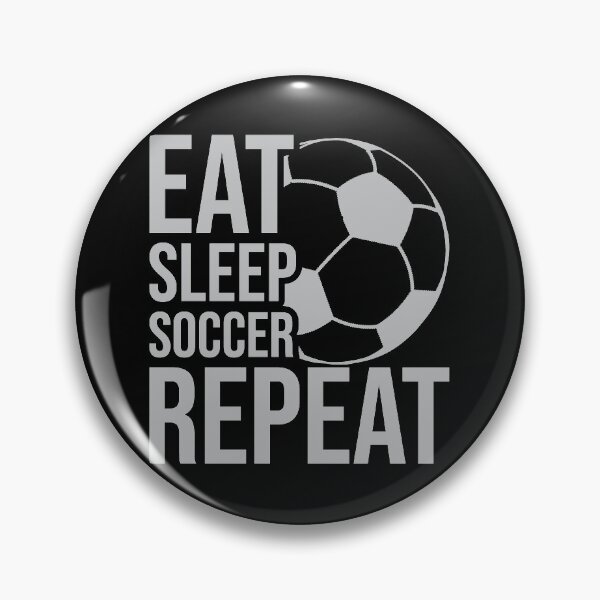 Item preview, Eat Sleep Soccer Repeat | Funny Football Quotes designed and sold by thecooltable.
