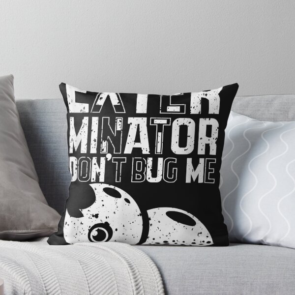 Item preview, Exterminator Pest Control Don't Bug Me Sarcastic Apparel T-Shirt designed and sold by CarlaWilkinson.
