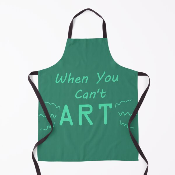 Item preview, When You Can't Art!! (aquamarine) designed and sold by -Solarly-.