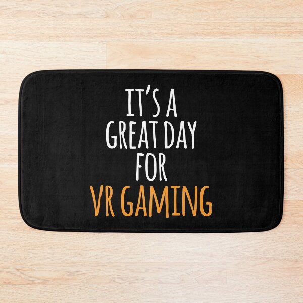 Item preview, It's a Great Day for Vr Gaming designed and sold by kindxinn.