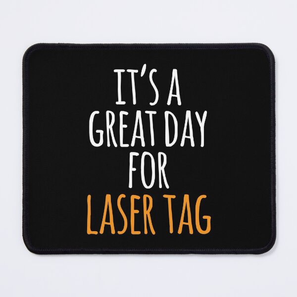 Item preview, It's a Great Day for Laser Tag designed and sold by kindxinn.