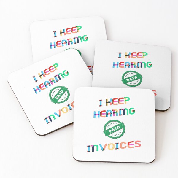 Item preview, I Keep Hearing Invoices Funny Accountant Colourful Design designed and sold by lordyswiss.