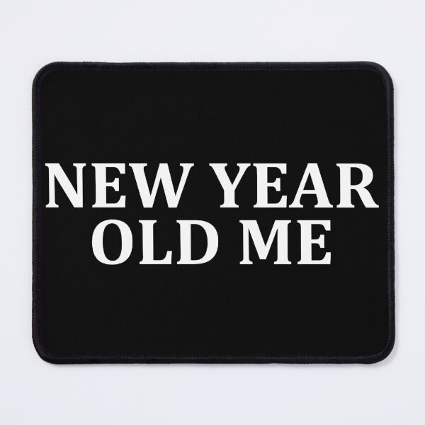 Item preview, New Year Old Me designed and sold by alloutshirts.