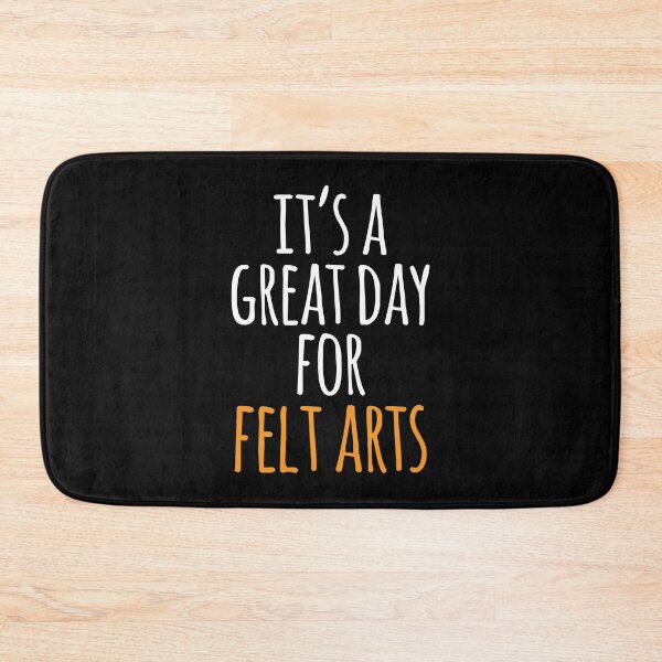 Item preview, It's a Great Day for Felt Arts designed and sold by kindxinn.