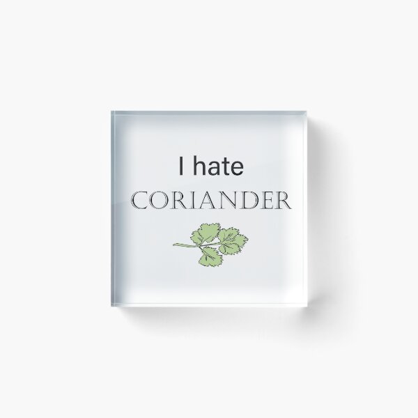 Item preview, I hate coriander! designed and sold by -vage-.