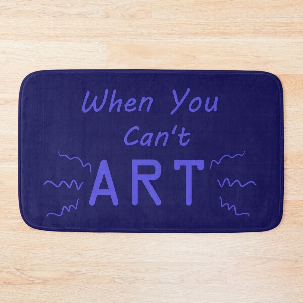 Item preview, When You Can't Art!! (cobalt) designed and sold by -Solarly-.