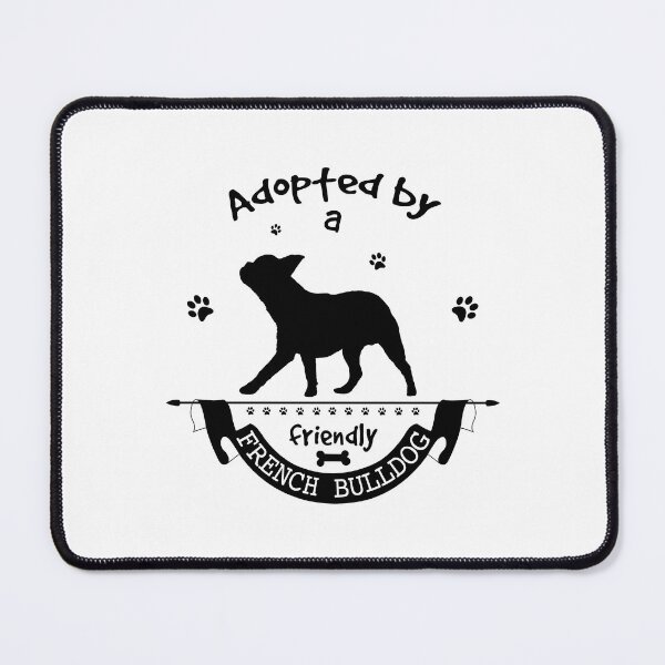 Item preview, Adopted by a friendly French Bulldog designed and sold by FashionHeritage.