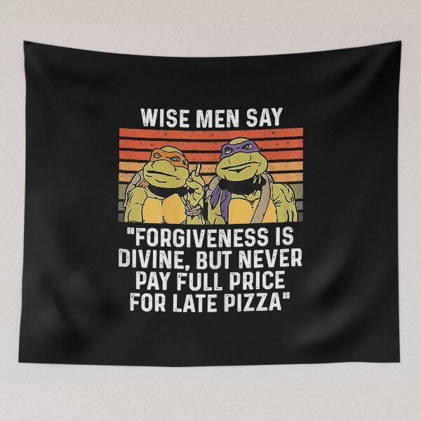 Item preview, Wise Men Say Forgiveness Is Divine But Never Pay Full Price designed and sold by Donnageo74.