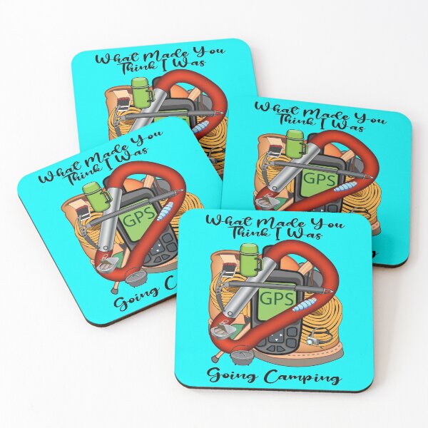 Item preview, What Made You Think I Was Going Camping designed and sold by MottoDigging.