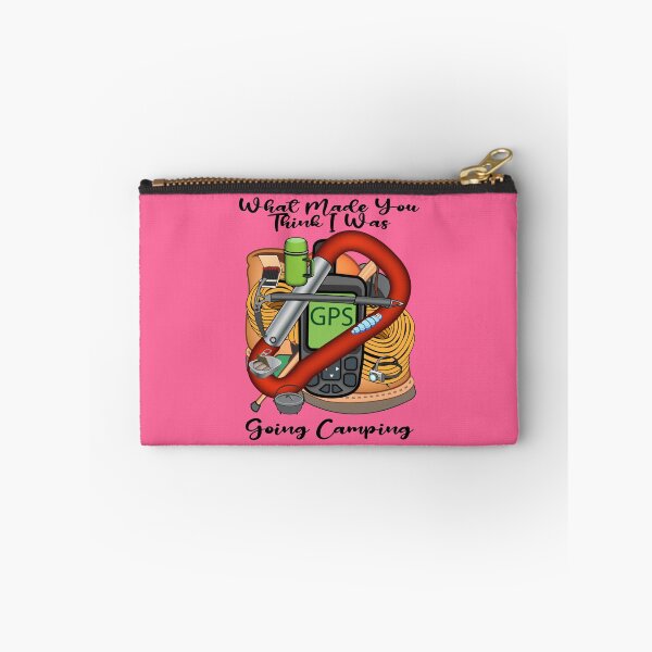 Item preview, What Made You Think I Was Going Camping designed and sold by MottoDigging.