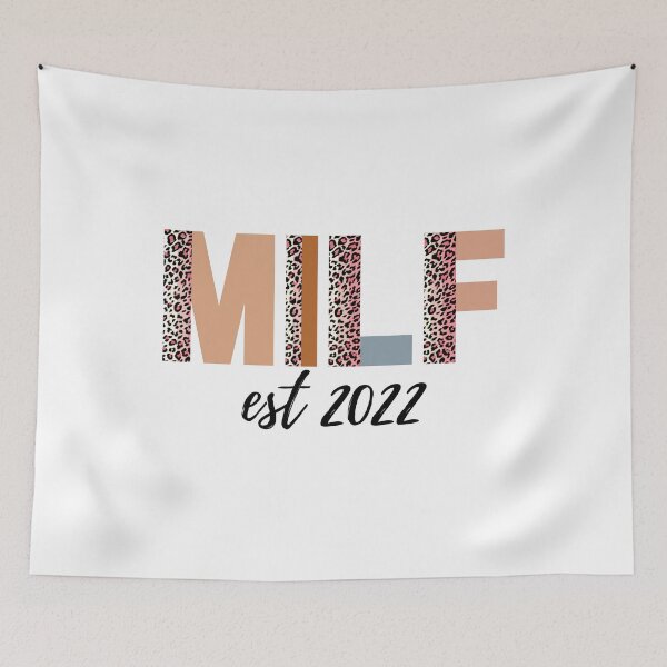 Item preview, MILF est 2022 (black text) - Mothers Day gift for current and future Moms designed and sold by CaitU.