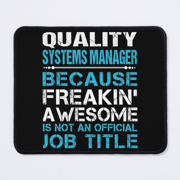 Item preview, Quality Systems Manager T Shirt - Freaking Awesome Job Gift Item Tee designed and sold by oetate4774.