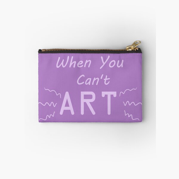 Item preview, When You Can't Art!! (lavender) designed and sold by -Solarly-.