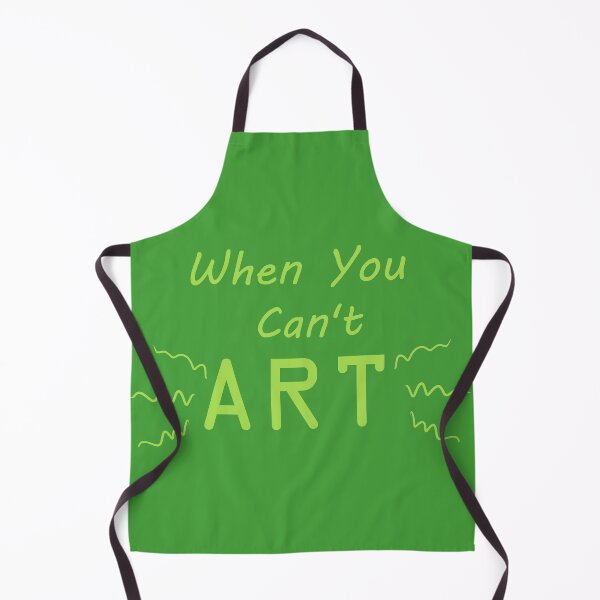 Item preview, When You Can't Art!! (lime) designed and sold by -Solarly-.