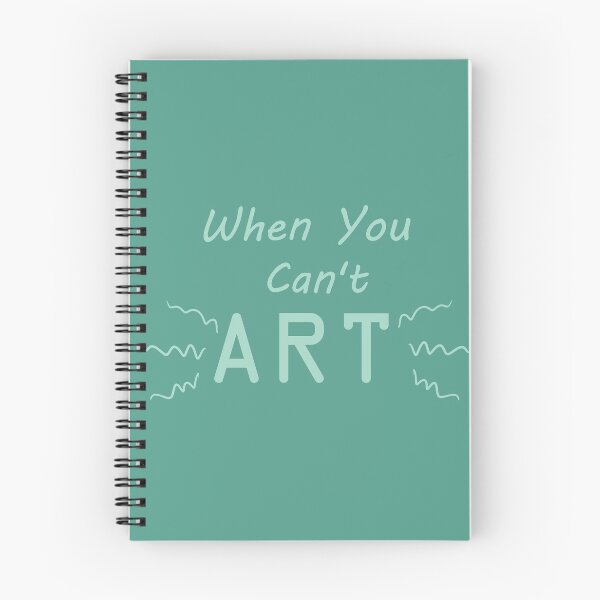 Item preview, When You Can't Art!! (mint) designed and sold by -Solarly-.