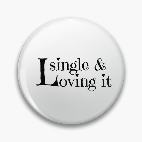Item preview, Unmarried quote, Lifestyle, Singles, Not dating, Unisex designed and sold by cyhdesign.