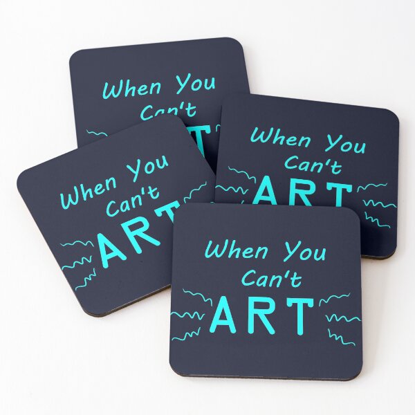 Item preview, When You Can't Art!! (neon blue) designed and sold by -Solarly-.