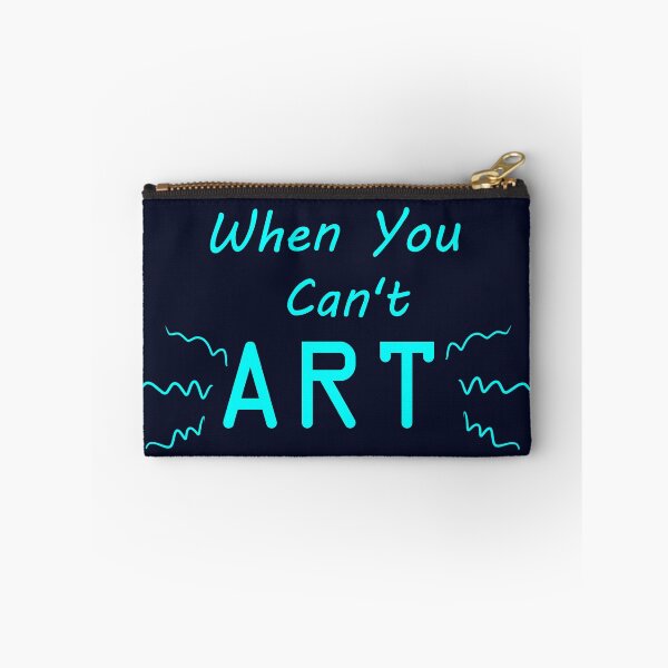 Item preview, When You Can't Art!! (neon blue) designed and sold by -Solarly-.