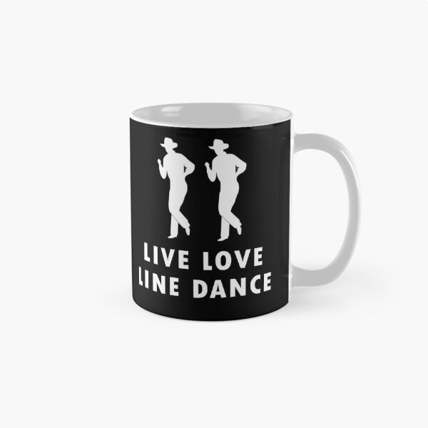 Item preview, Live Love Line Dance Funny Line Dancer designed and sold by TastefulTees.
