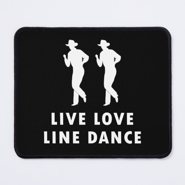 Item preview, Live Love Line Dance Funny Line Dancer designed and sold by TastefulTees.