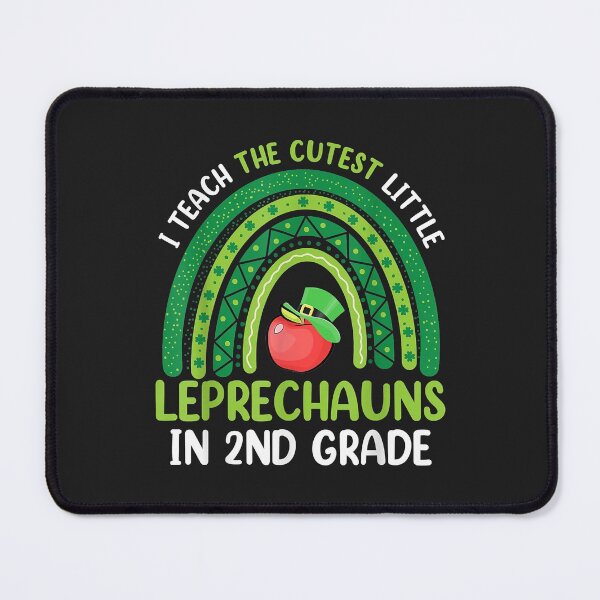 Item preview, I Teach The Cutest Little Leprechauns In 2nd Grade Teacher designed and sold by DahlilaJo.