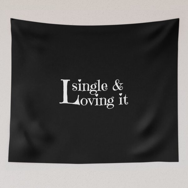 Item preview, Unmarried quote, Lifestyle, Singles, Not dating, Unisex designed and sold by cyhdesign.