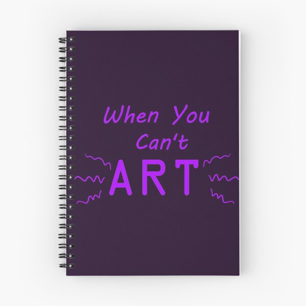 Item preview, When You Can't Art!! (neon purple) designed and sold by -Solarly-.