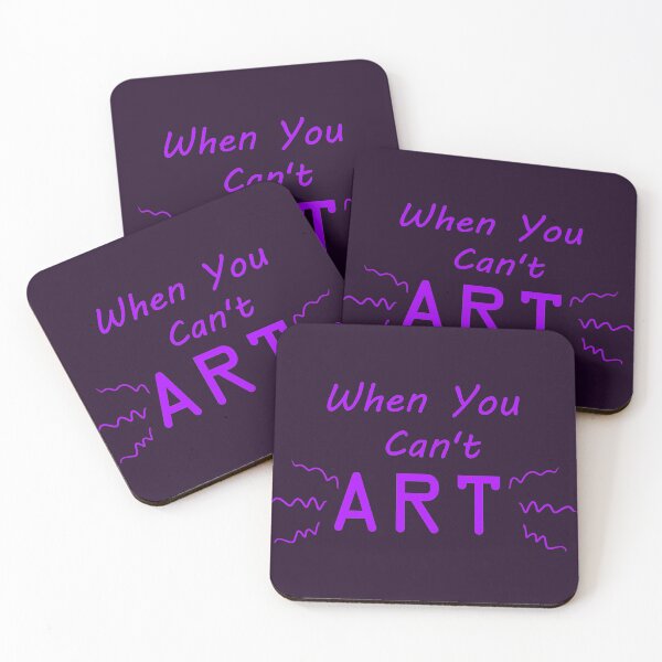 Item preview, When You Can't Art!! (neon purple) designed and sold by -Solarly-.