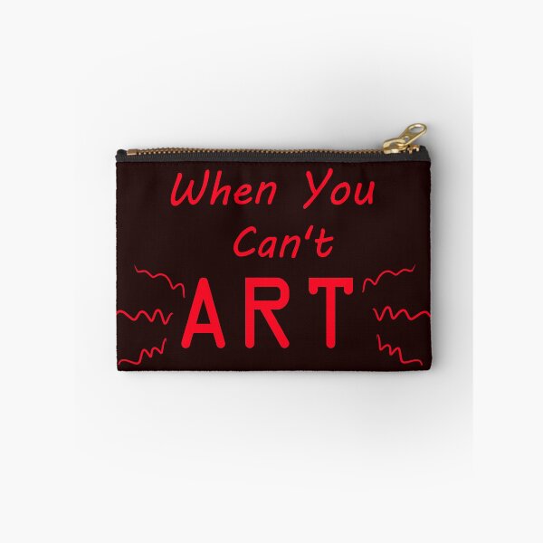 Item preview, When You Can't Art!! (neon red) designed and sold by -Solarly-.