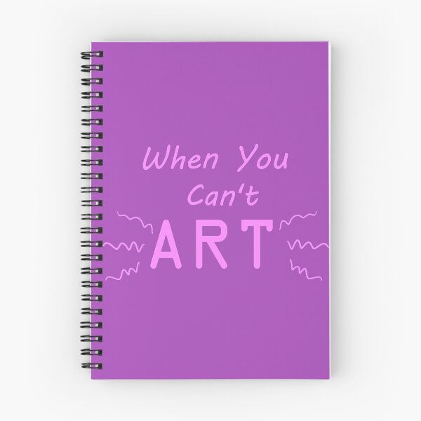 Item preview, When You Can't Art!! (pale magenta) designed and sold by -Solarly-.