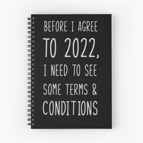 Item preview, Before I Agree To 2022 I Need To See Some Terms And Conditions T-shirts designed and sold by potits-work.