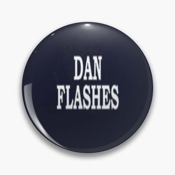 Item preview, Dan Flashes      designed and sold by SwayzinedS.