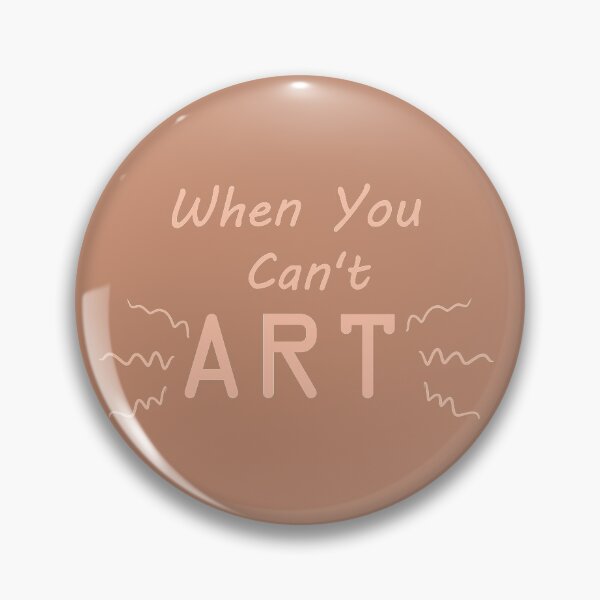 Item preview, When You Can't Art!! (peach) designed and sold by -Solarly-.
