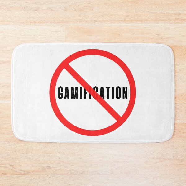 Item preview, No Gamification designed and sold by trendingatees.