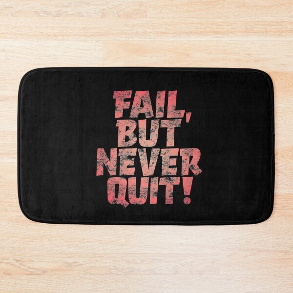 Item preview, Fail, but never quit! #1 v.10 designed and sold by x1brett.
