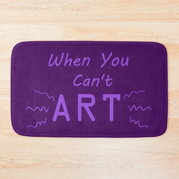 Item preview, When You Can't Art!! (purple) designed and sold by -Solarly-.
