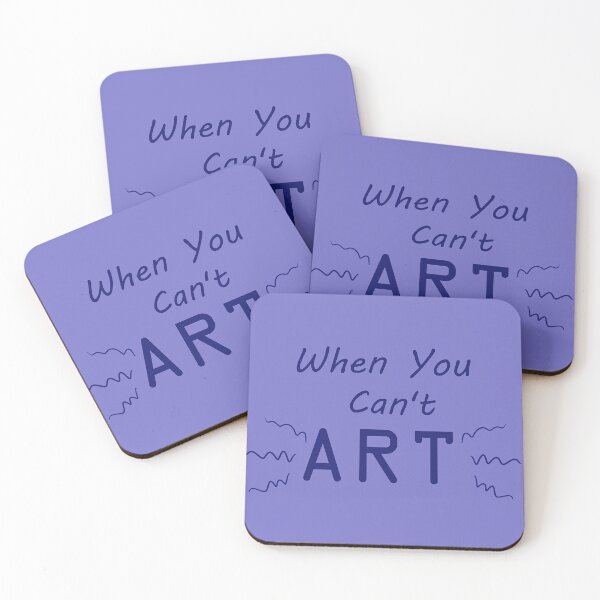 Item preview, When You Can't Art!! (royal blue) designed and sold by -Solarly-.