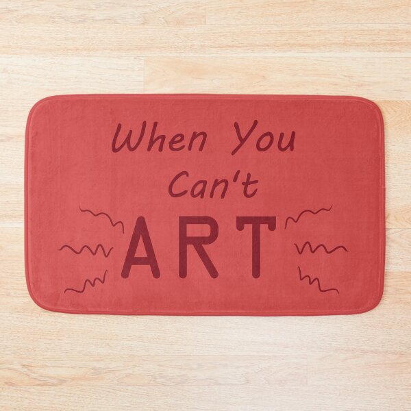 Item preview, When You Can't Art!! (scarlet) designed and sold by -Solarly-.
