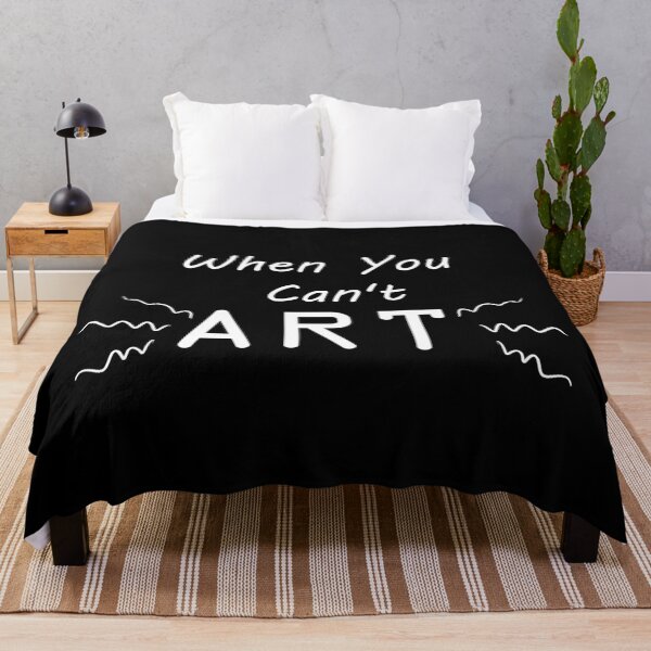 Item preview, When You Can't Art!! (white) designed and sold by -Solarly-.