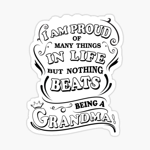 Item preview, Being a Grandma designed and sold by ichtees.