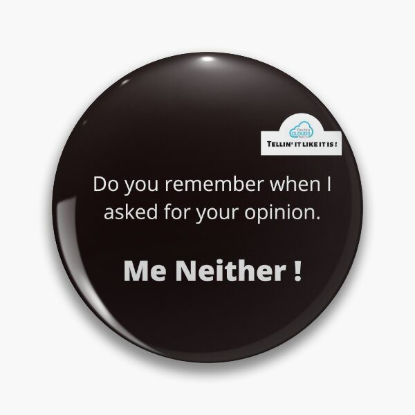 Item preview, Tellin' it like it is - Me neither designed and sold by shane62.
