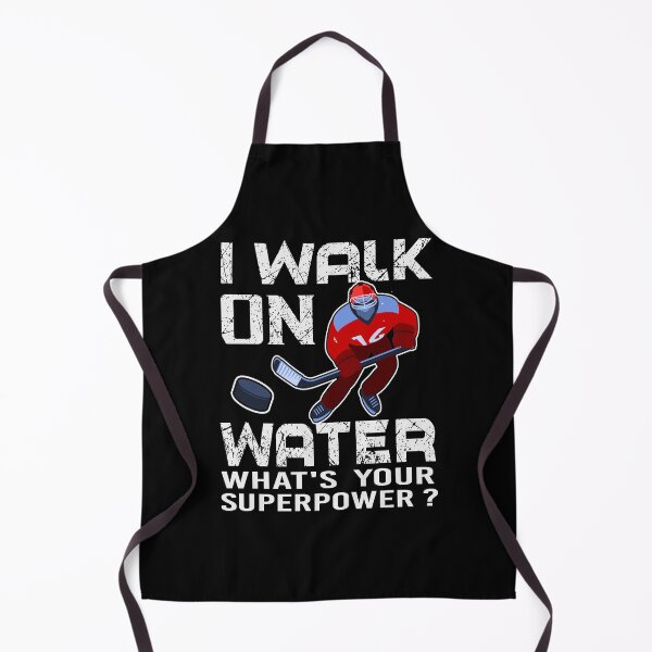 Item preview, I Walk On Water What's Your Superpower | Funny Ice Hockey Quote designed and sold by thecooltable.