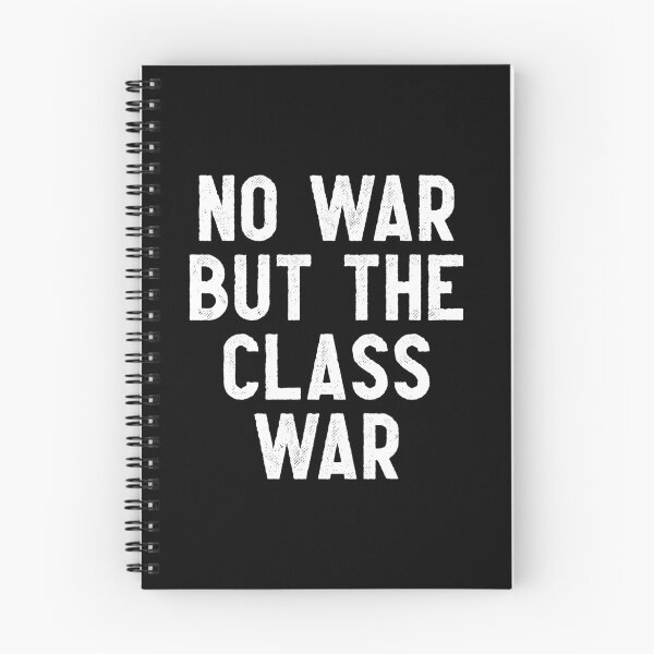 Item preview, No war but the class war - White designed and sold by hereticbassist.