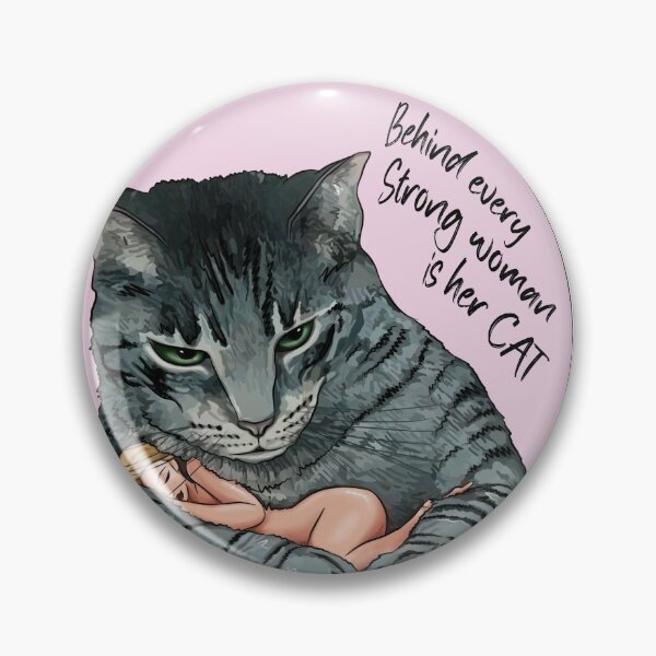 Item preview, Behind Every Strong Women is Her Cat Design  designed and sold by AnnastasiiaD.