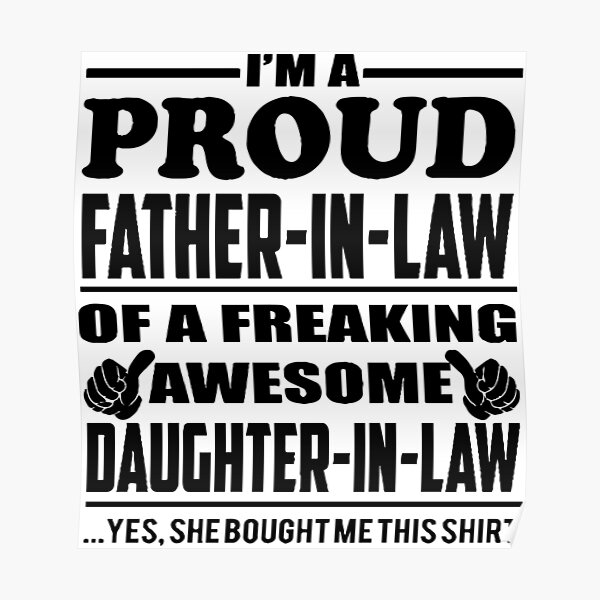 Proud Mother In Law Of Awesome Daughter In Law Poster By Kenimimi Redbubble