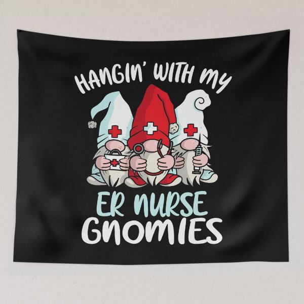 Item preview, Funny Hangin With My ER Nurse Gnomies For Nursing And Nurse Squad  designed and sold by JokeGysen.