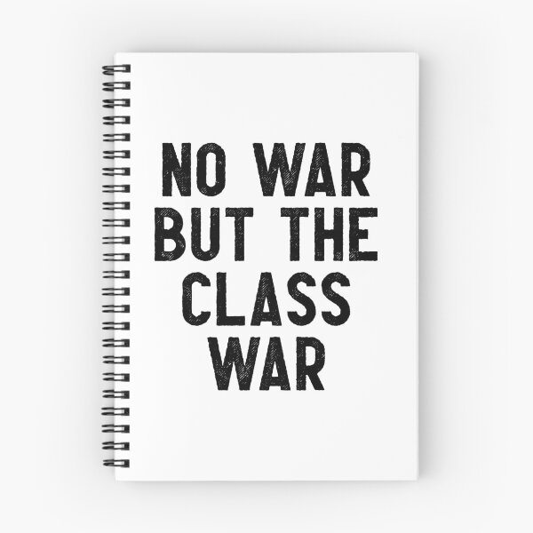 Item preview, No war but the class war - Black designed and sold by hereticbassist.