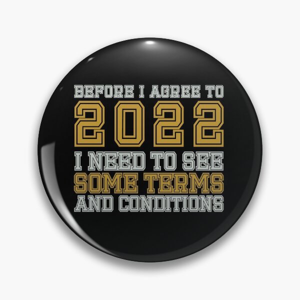 Item preview, Before I Agree to 2022, I Need to See Terms and Conditions designed and sold by BNSARTs.
