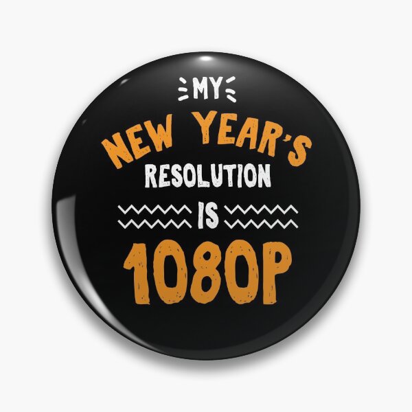 Item preview, My New Year's Resolution Is 1080P designed and sold by jaygo.