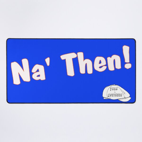 Item preview, Na' Then Talk Northern designed and sold by captainpeter.
